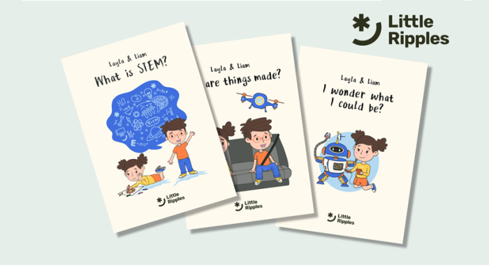 Covers of three books of the Little Ripples series, featuring the children characters Layla & Liam. The books are titled 'What is STEM?', 'How are things made?' and 'I wonder what I could be'.