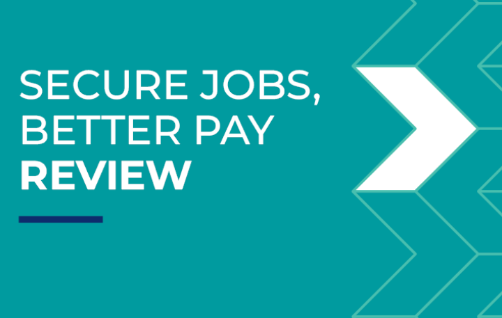 Secure Jobs, Better Pay Review