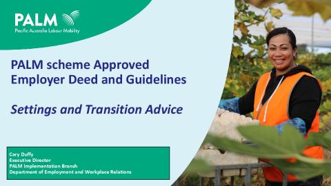 PALM scheme Approved Employer Deed and Guidelines – Settings and Transition Advice.pdf