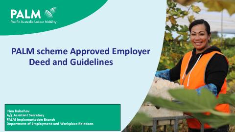 PALM scheme Approved Employer Deed and Guidelines – presentation post-release.pdf