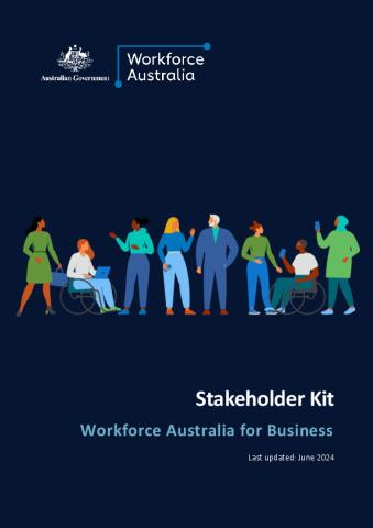 Workforce Australia for Business - Stakeholder Kit - updated June 2024 - Copy.pdf