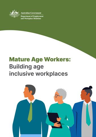 Vector artwork of a grey haired woman flanked by two men in ties, facing to our left. The title above them reads: "Mature Age Workers: Building age inclusive workplaces".