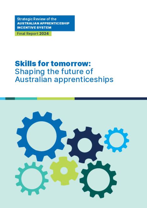 Strategic Review of the Australian Apprenticeship Incentive System - Skills for tomorrow.pdf